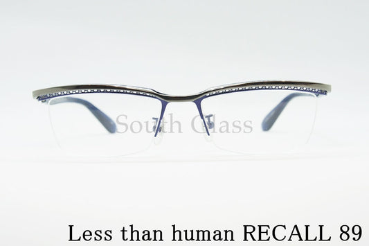 Less than human メガネ RECALL 89 ナイロール スクエア レスザンヒューマン 正規品