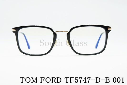 TOM FORD ブルーライトカット メガネ TF5747-D-B 001 スクエア コンビネーション メンズ レディース おしゃれ アジアンフィット トムフォード