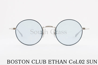 BOSTON CLUB サングラス ETHAN Col.02 ラウンド 丸メガネ イーサン ボストンクラブ 正規品