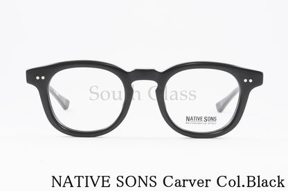 NATIVE SONS メガネ Carver Col.Black PL-047E ボスリントン ウェリントン ボストン カーバー ネイティブサンズ 正規品