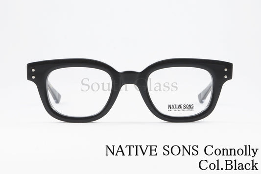 NATIVE SONS メガネ Connolly Col.Black PL-066E ウェリントン 芯張り コノリー ネイティブサンズ 正規品