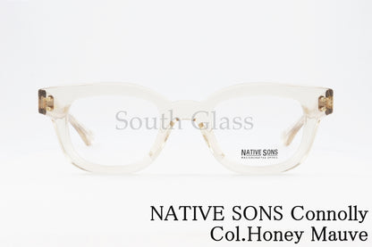 NATIVE SONS クリア メガネ Connolly Col.Honey Mauve PL-066U ウェリントン 芯張り コノリー ネイティブサンズ 正規品