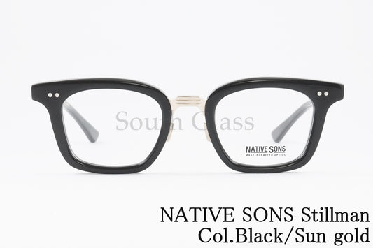 NATIVE SONS メガネ Stillman Col.Black/Sun gold PM-023E ウェリントン スクエア コンビネーション スティルマン ネイティブサンズ 正規品