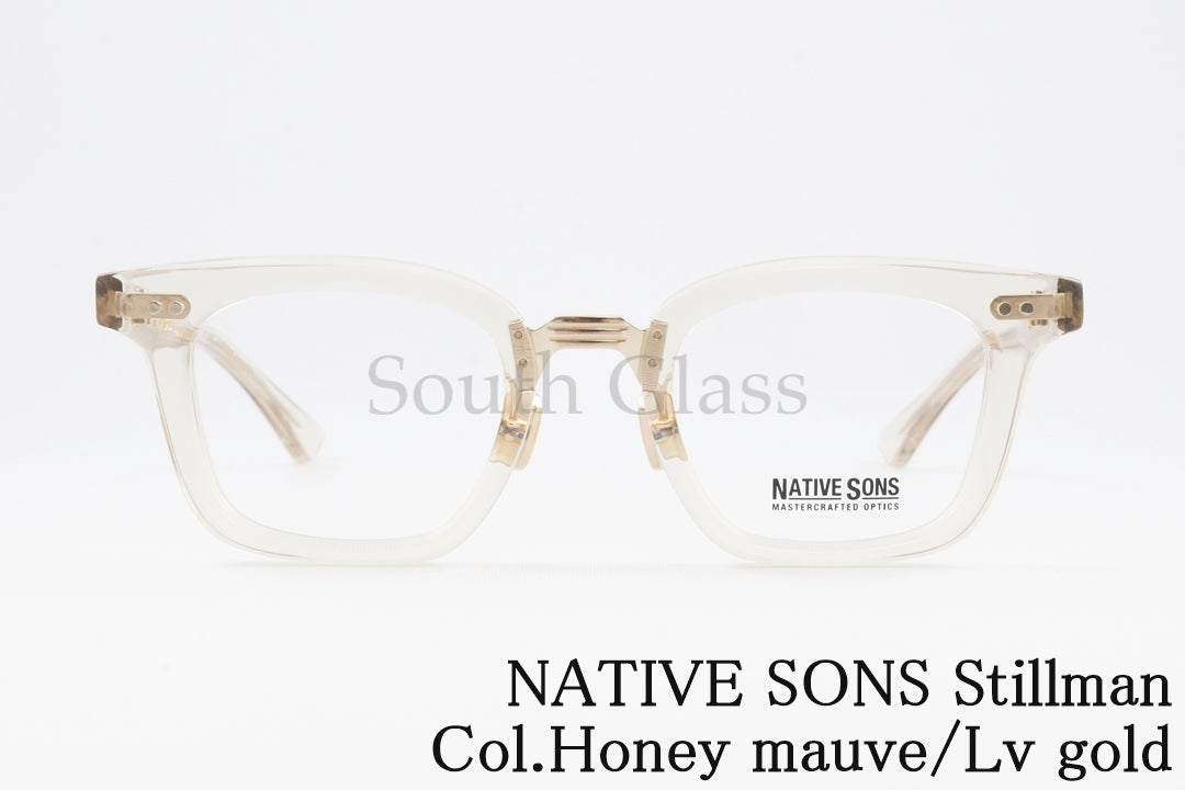 NATIVE SONS クリア メガネ Stillman Col.Honey mauve/Lv gold PM-023U ウェリントン スクエア コンビネーション スティルマン ネイティブサンズ 正規品