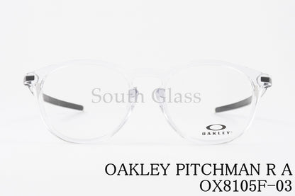 OAKLEY クリア メガネ PITCHMAN R A OX8105F-03 ボストン ピッチマンR A オークリー 正規品