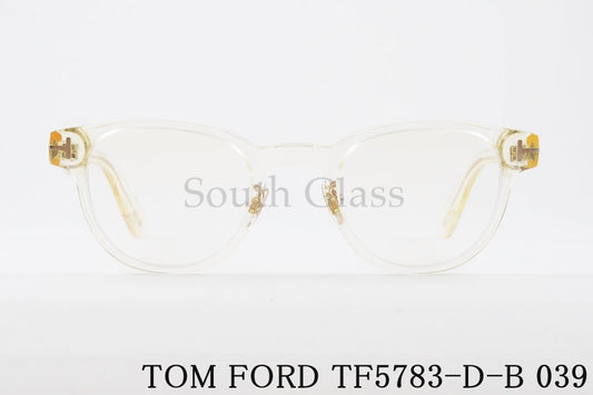 TOM FORD ブルーライトカット TF5783-D-B 039 クリア 日本限定 ウェリントン ボストン ボスリントン メンズ レディース 眼鏡 アジアンフィット メガネフレーム トムフォード