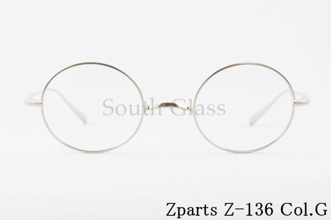 Zparts メガネ Z-136 Col.G ラウンド 丸メガネ 一山 クラシカル 眼鏡 おしゃれ ブランド ジーパーツ 正規品