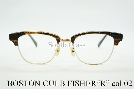 BOSTON CLUB 単式 跳ね上げメガネ FISHER"R" col.02 サーモント メタル ブローフィッシャー メガネ ボストンクラブ 正規品
