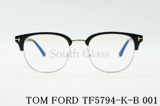 TOM FORD ブルーライトカット メガネ TF5794-K-B 001 ブロー サーモント PC用 クラシカル メンズ レディース おしゃれ アジアンフィット トムフォード