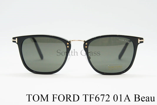 TOM FORD サングラス TF672 01A Beau スクエア コンビ メンズ レディース メガネ おしゃれ アジアンフィット トムフォード