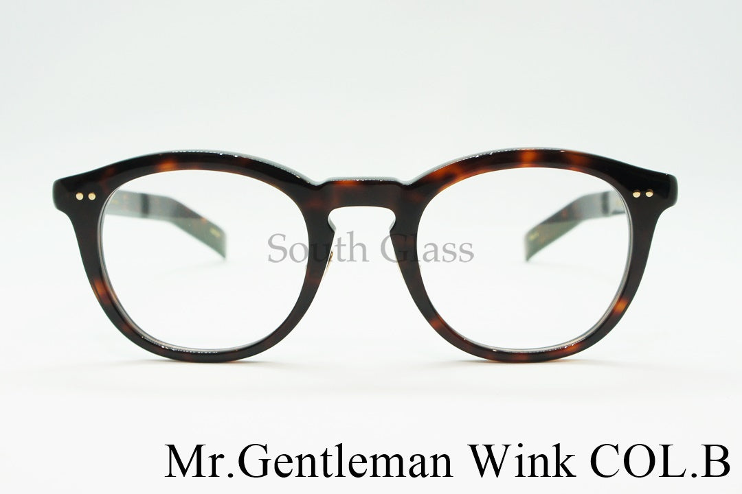 Mr.Gentleman メガネ wink COL.B Weiコラボモデル ボストン ミスタージェントルマン 正規品