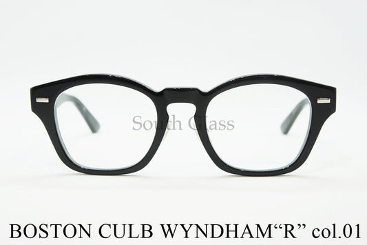 BOSTON CLUB メガネ WYNDHAM"R" col.01 ウェリントン ウィンダムR ヴィンテージ クラシカル ボストンクラブ 正規品